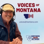 Voices of Montana Voices of Montana