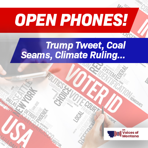 Open Phones: Trump Tweet, Coal Seams, Climate Ruling
