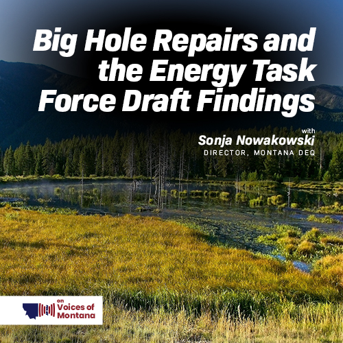 Big Hole River Repairs and Energy Task Force Findings episode artwork