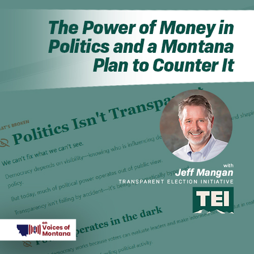 The Power of Money in Politics and a Montana Plan to Counter It episode artwork