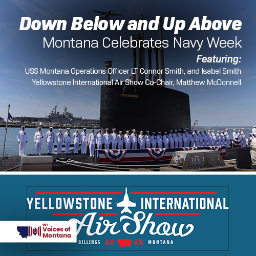 Down Below and Up Above – Montana Celebrates Navy Week episode artwork