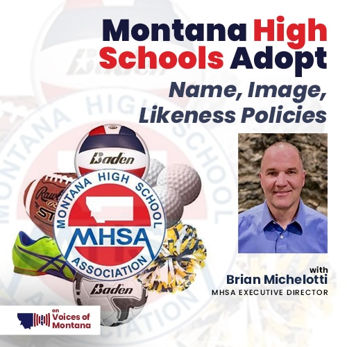 Montana High Schools Adopt Name, Image, Likeness Policies