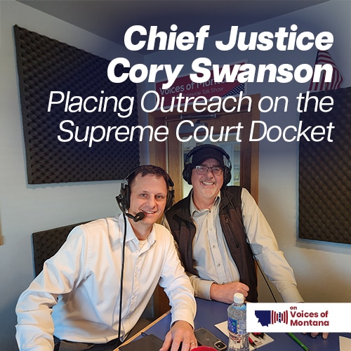 Chief Justice Cory Swanson – Placing Outreach on the Supreme Court Docket