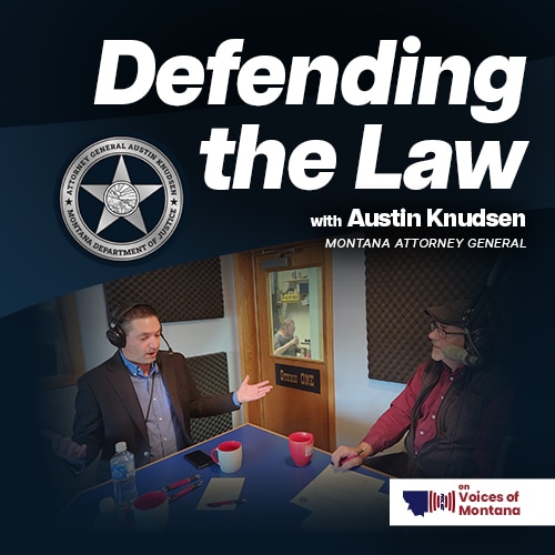Montana Attorney General Austin Knudsen – Defending the Law